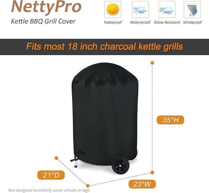 NettyPro Charcoal Kettle Grill Cover 18 inch for Weber, Heavy Duty Waterproof Outdoor Round Smoker Cover, Fade and UV Resistant Small BBQ Grill Cover, 23" W x 21" D x 35" H, Black
