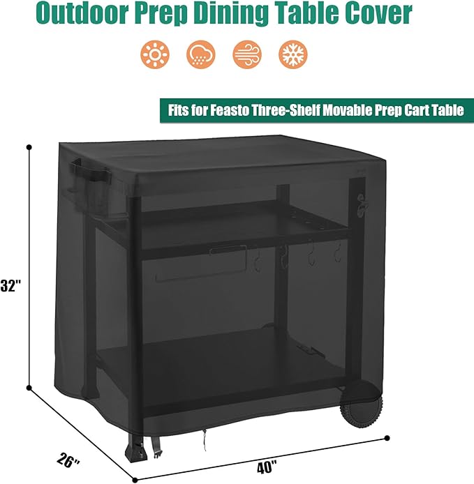 Outdoor Dining Cart Cover for Feasto Three-Shelf Movable Food Prep and Work Cart Table,Waterproof Outdoor Grill Cart Cover Pizza Oven Table Cover