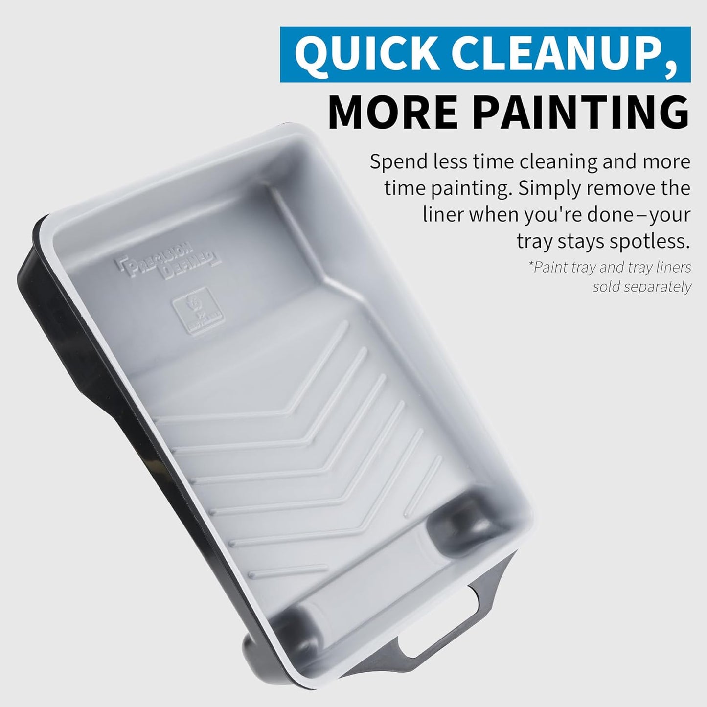 Precision Defined Paint Trays, Paint Roller Trays Liner, Plastic Paint Pan for Roller Brushes, Painting Tray for Painting with Deep Paint Pocket (Paint Tray Liner (10-Pack), 11-inch)