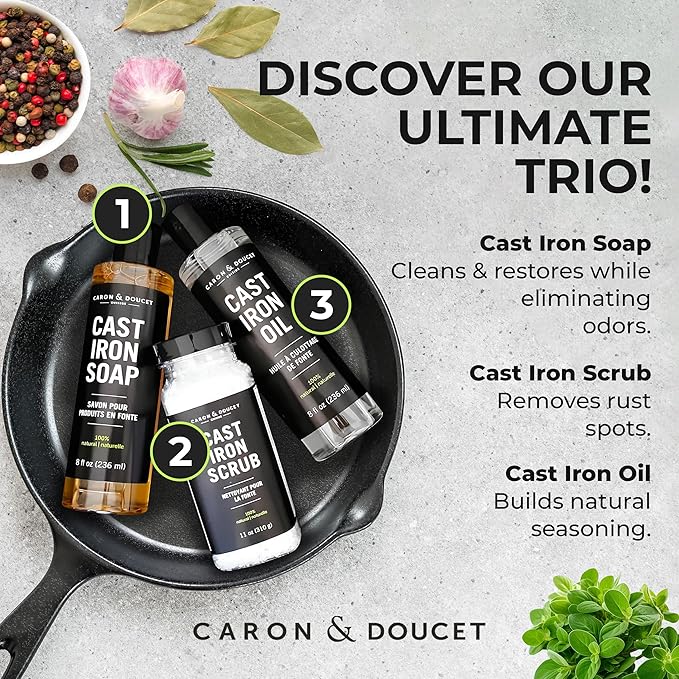CARON & DOUCET - Ultimate Cast Iron Set: Seasoning Oil, Cleaning Soap & Restoring Scrub | 100% Plant-Based & Best for Cleaning Care, Washing, Restoring & Seasoning Skillets, Pans & Grills!